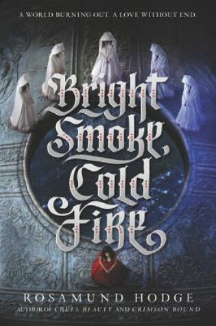 Cover of Bright Smoke, Cold Fire