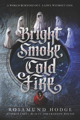 Book cover for Bright Smoke, Cold Fire