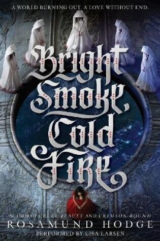 Cover of Bright Smoke, Cold Fire