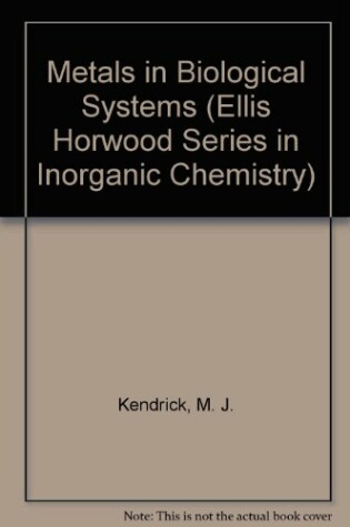 Cover of Metals in Biological Systems