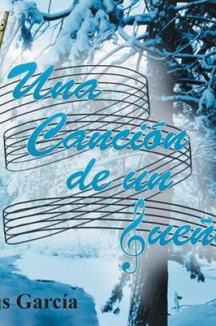 Cover of Una Cancion de Un Sueno