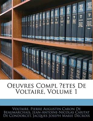 Book cover for Oeuvres Compl Etes de Voltaire, Volume 1