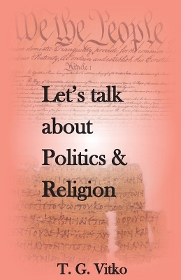 Book cover for Let's talk about Politics & Religion