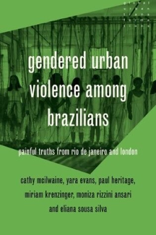 Cover of Gendered Urban Violence Among Brazilians