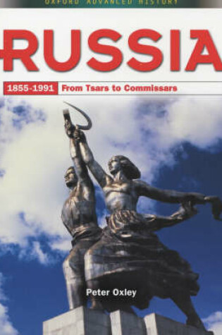 Cover of Russia 1855-1991: From Tsars to Commissars