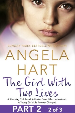 Cover of The Girl With Two Lives Part 2 of 3