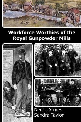 Book cover for Workforce Worthies of the Royal Gunpowder Mills