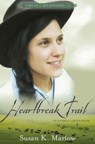 Cover of Heartbreak Trail – An Andrea Carter Book