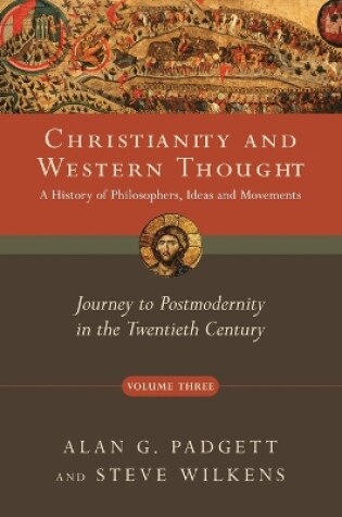 Cover of Christianity and Western Thought, Volume 3