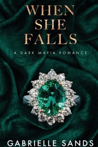 Cover of When She Falls: A Dark Mafia Romance