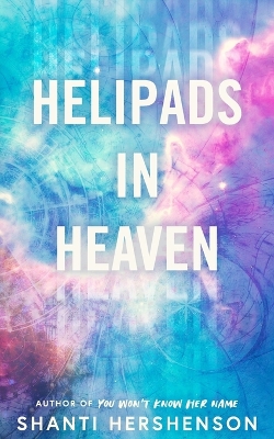 Book cover for Helipads in Heaven