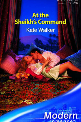Cover of At the Sheikh's Command