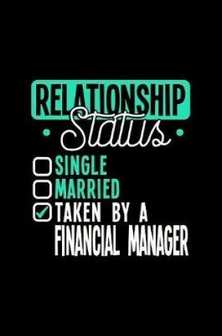Cover of Relationship Status Taken by a Financial Manager