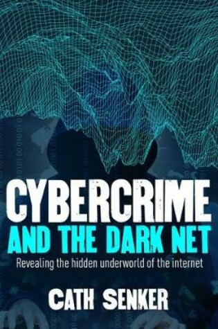 Cover of Cybercrime & the Dark Net