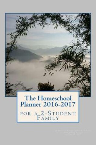 Cover of The Homeschool Planner 2016-2017 for a 2-Student Family
