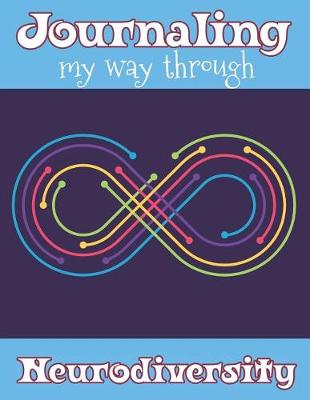Book cover for Journaling My Way Through Neurodiversity