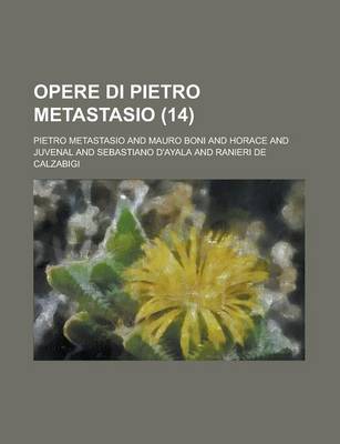 Book cover for Opere Di Pietro Metastasio (14)