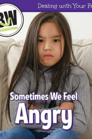 Cover of Sometimes We Feel Angry