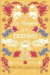 Book cover for La marquesa y el destino