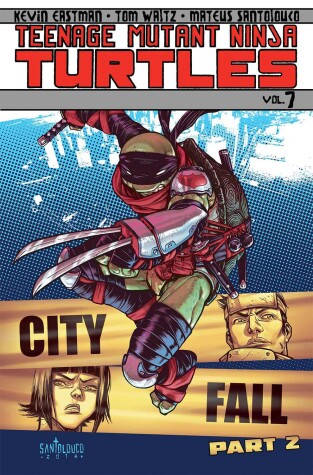 Book cover for Teenage Mutant Ninja Turtles Volume 7: City Fall Part 2