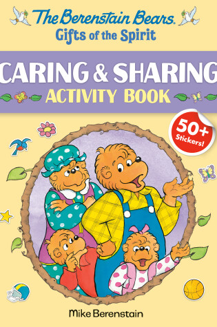 Cover of The Berenstain Bears Gifts of the Spirit Caring & Sharing Activity Book (Berenstain Bears)