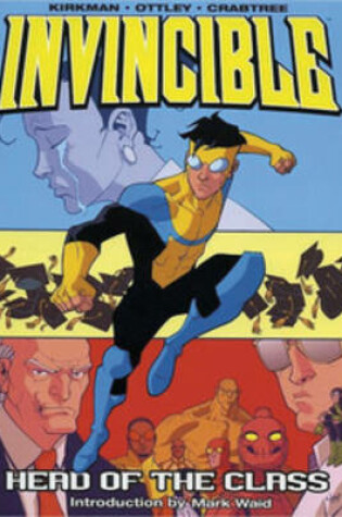 Cover of Invincible Volume 4: Head Of The Class