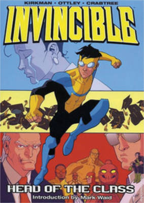 Book cover for Invincible Volume 4: Head Of The Class