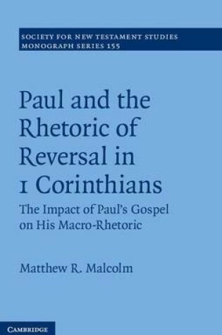 Cover of Paul and the Rhetoric of Reversal in 1 Corinthians