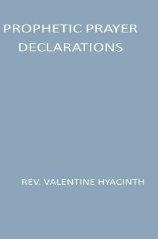 Cover of Prophetic Prayer Declarations
