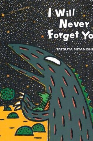 Cover of I Will Never Forget You