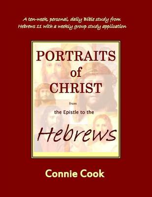 Book cover for Portraits of Christ from the Epistle to the Hebrews