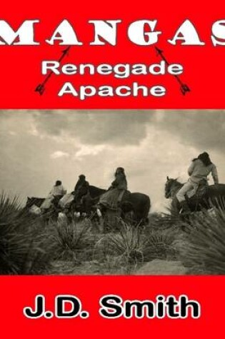 Cover of Mangas: Renegade Apache