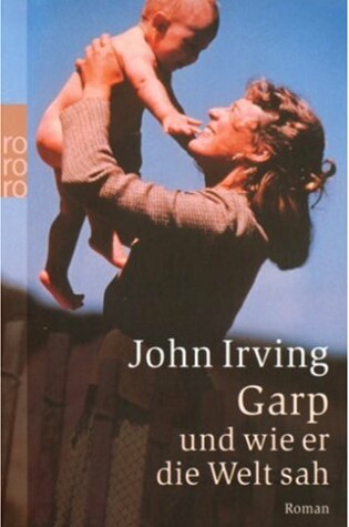 Cover of Garp Und Wie Er Die Welt Sah