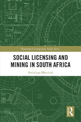 Cover of Social Licensing and Mining in South Africa