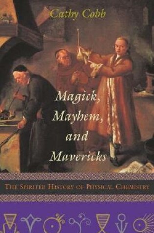 Cover of Magick, Mayhem, and Mavericks
