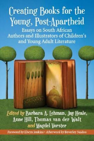 Cover of Creating Books for the Young, Post-Apartheid