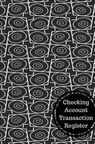 Cover of Checking Account Transaction Register