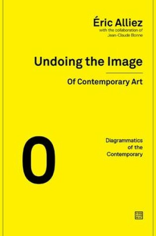 Cover of Undoing the Image of Contemporary Art