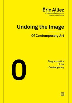 Book cover for Undoing the Image of Contemporary Art
