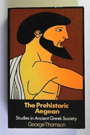Cover of The Prehistoric Aegean