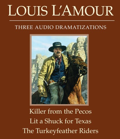 Book cover for The Killer from the Pecos/Lit a Shuck for Texas/The Turkeyfeather Riders