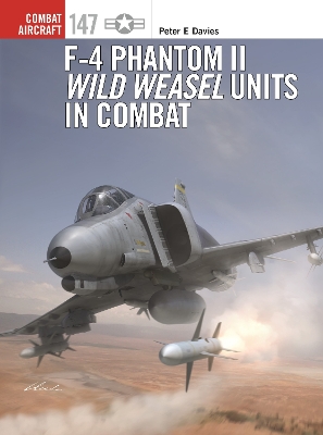 Book cover for F-4 Phantom II Wild Weasel Units in Combat