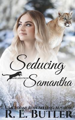 Cover of Seducing Samantha (Ashland Pride One)