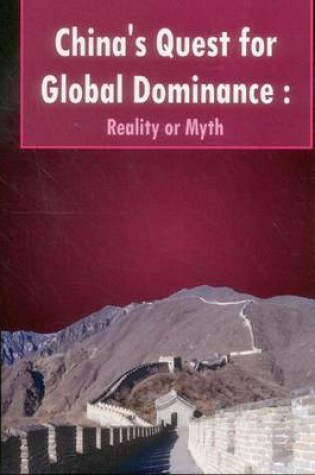 Cover of China'S Quest for Global Dominance