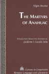 Book cover for The Martyrs of Anahuac