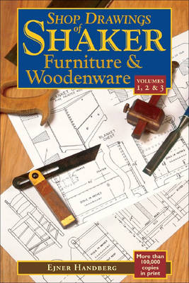 Book cover for Shop Drawings of Shaker Furniture & Woodenware (Vols, 1, 2 & 3)