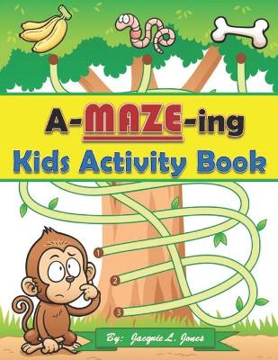 Book cover for A-Maze-ing Kids Activity Book