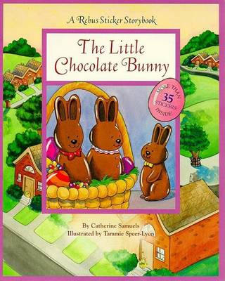Book cover for The Little Chocolate Bunny a Rebus Sticker Storybook