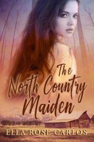 Cover of The North Country Maiden