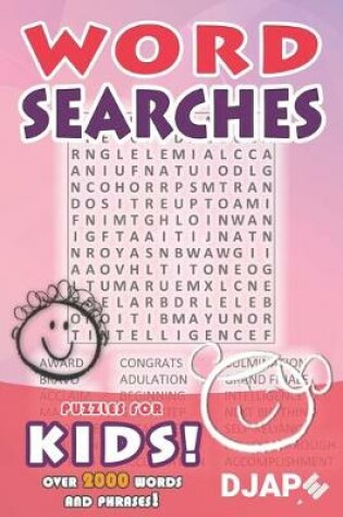 Cover of Word Searches - puzzles for KIDS!